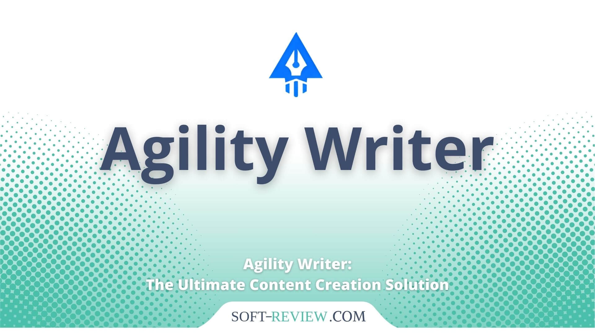 Agility Writer: The Ultimate Content Creation Solution