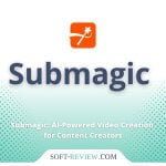 Submagic: AI-Powered Video Creation for Content Creators