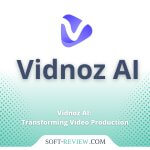 Vidnoz AI: Transforming Video Production